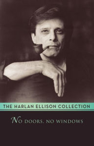 Title: No Doors No Windows, Author: Harlan Ellison