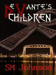 Title: DeVante's Children, Author: SM Johnson