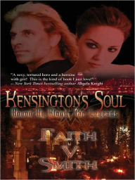 Title: Kensington's Soul, Author: Faith V. Smith