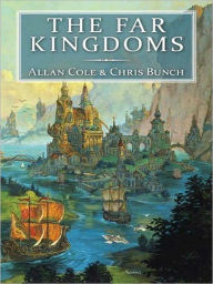 Title: The Far Kingdoms (Anteros Series #1), Author: Allan Cole