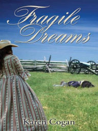 Title: Fragile Dreams, Author: Karen Cogan