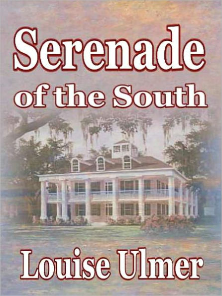 Serenade of the South