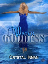 Title: Water Goddess [Elemental Guardian Series Book 2], Author: Crystal Inman