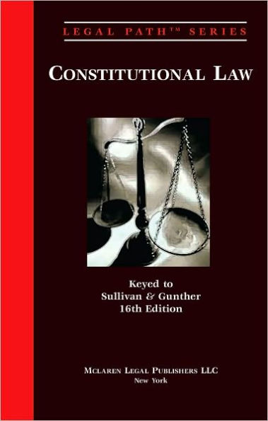 Constitutional Law (Sullivan, 16th Ed.)