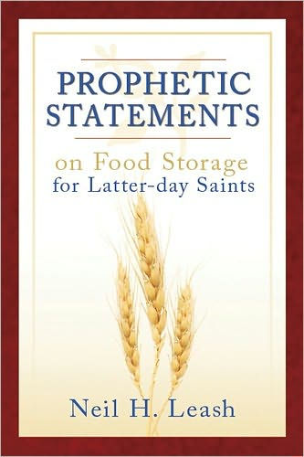 Prophetic Statements on Food Storage for Latter-Day Saints