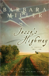 Title: Jesse's Highway, Author: Barbara Miller