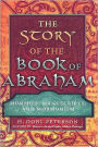 The Story of the Book of Abraham: Mummies, Manuscripts, and Mormonism