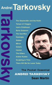 Title: Andrei Tarkovsky: The Pocket Essential Guide, Author: Sean Martin