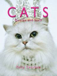 Title: Cats: Quotes and Stuff, Author: Summersdale Publishers Ltd