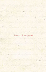 Title: Classic Love Poems, Author: Stewart Ferris