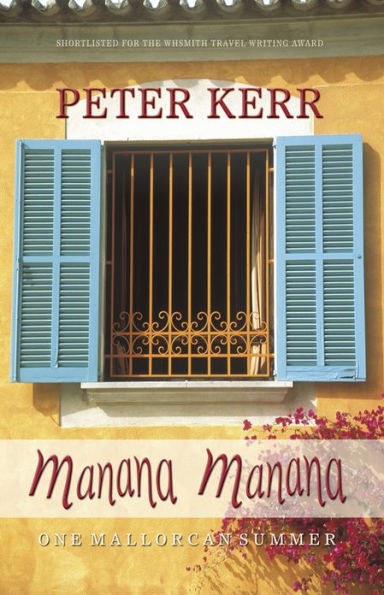 Manana Manana: One Mallorcan Summer