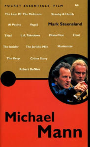 Title: Michael Mann: The Pocket Essential Guide, Author: Mark Steensland