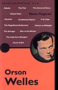 Title: Orson Welles: The Pocket Essential Guide, Author: Martin Fitzgerald