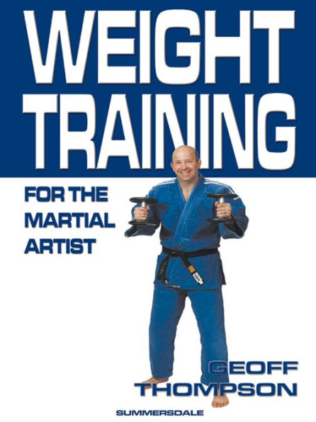 Weight Training for the Martial Artist