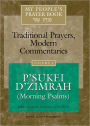 My People's Prayer Book-Traditional Prayers, Modern Commentaries Vol 3: P'sukei D'zimrah