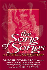 Title: The Song of Songs: A Spiritual Commentary, Author: Basil Pennington