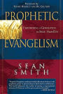 Prophetic Evangelism: Empowering a Generation to Sieze Their Day
