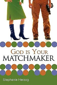 God Is Your Matchmaker