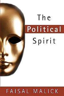 The Political Spirit: How Political Spirits Control and Govern People--and How You Can Overcome Them