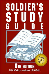 Title: Soldier's Study Guide, 6th Edition, Author: USA (Ret) Jackson