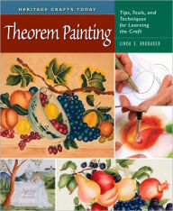 Title: Theorem Painting: Tips, Tools, and Techniques for Learning the Craft, Author: Linda E. Brubaker