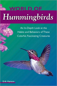 Title: World of Hummingbirds, Author: Erik Hanson