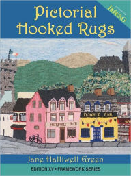 Title: Pictorial Hooked Rugs, Author: Jane Halliwell Green