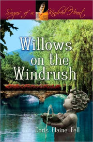 Title: Willows on the Windrush, Author: Doris Elaine Fell