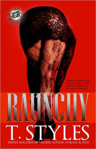 Title: Raunchy, Author: T. Styles