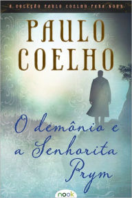 Title: O demônio e a Senhorita Prym, Author: Paulo Coelho