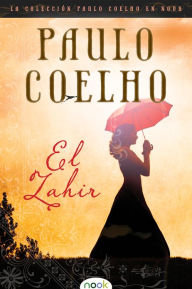 Title: El Zahir: Una novela de obsesion, Author: Paulo Coelho