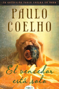 Title: El vencedor está solo / The Winner Stands Alone, Author: Paulo Coelho