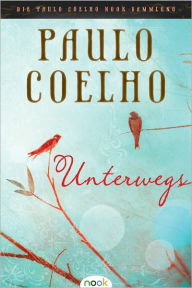 Title: Unterwegs - Der Wanderer, Author: Paulo Coelho