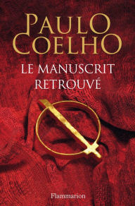 Title: Le Manuscrit Retrouvé, Author: Paulo Coelho