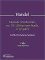 Messiah (Orchestral), no. 33: Lift up your heads, O ye gates