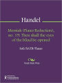 Messiah (Piano Reduction), no. 19: Then shall the eyes of the blind be opened