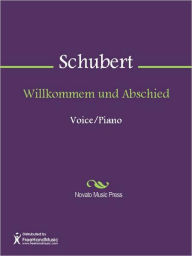 Title: Willkommem und Abschied, Author: Franz Schubert