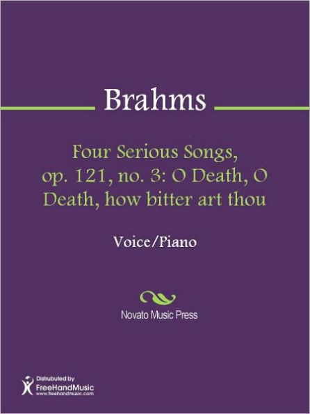 Four Serious Songs, op. 121, no. 3: O Death, O Death, how bitter art thou