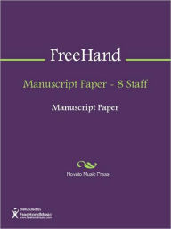 Title: Manuscript Paper - 8 Staff, Author: FreeHand