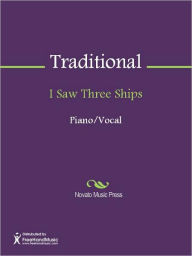 Title: I Saw Three Ships, Author: Traditional