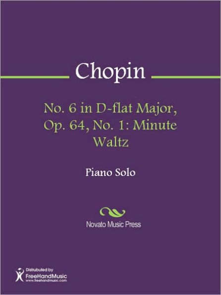 No. 6 in D-flat Major, Op. 64, No. 1: Minute Waltz