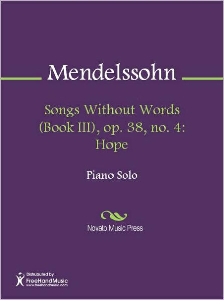 Songs Without Words (Book III), op. 38, no. 4: Hope