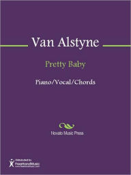Title: Pretty Baby, Author: Egbert Anson Van Alstyne