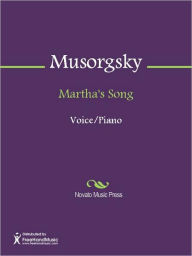 Title: Martha's Song, Author: Modest Musorgsky