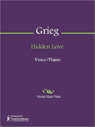 Title: Hidden Love, Author: Edvard Grieg