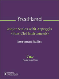 Title: Major Scales with Arpeggio (Bass Clef Instruments), Author: FreeHand