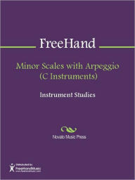 Title: Minor Scales with Arpeggio (C Instruments), Author: FreeHand