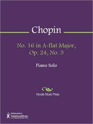 Title: No. 16 in A-flat Major, Op. 24, No. 3, Author: Frederic Chopin