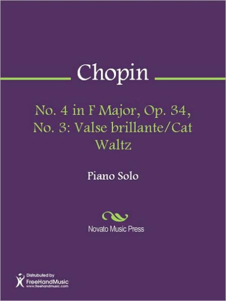 No. 4 in F Major, Op. 34, No. 3: Valse brillante/Cat Waltz