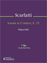 Title: Sonata in D minor, K. 52, Author: Domenico Scarlatti